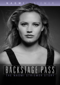 Naomi Striemer — Backstage Pass