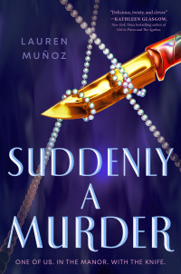 Lauren Muñoz — Suddenly a Murder