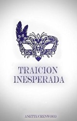 Anette Crenwood — Traicion inerperada