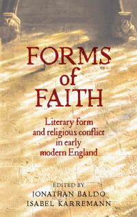 Jonathan Baldo;Isabel Karremann; — Forms of Faith