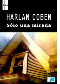 Harlan Coben — Sólo una mirada