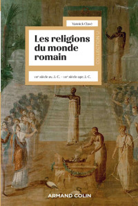 Yannick Clavé — Les religions du monde romain