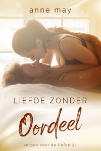 Anne May — Liefde zonder oordeel