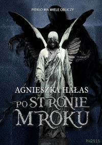 Agnieszka Hałas — Po stronie mroku