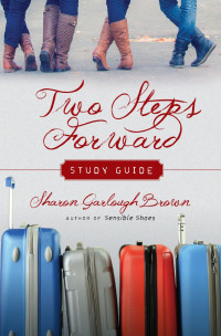 Sharon Garlough Brown — Two Steps Forward Study Guide