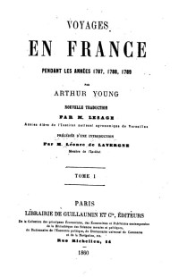 Arthur Young — Voyages en France pendant les années 1787, 1788, 1789