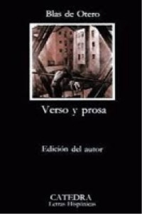 Blas de Otero — Verso y prosa