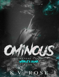 KV Rose — OMINOUS: Book I (Ecstasy 2)