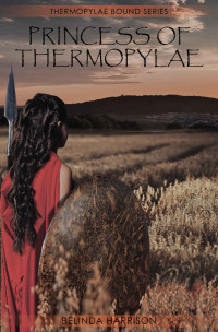 Belinda Harrison — Princess of Thermopylae