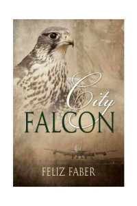 Feliz Faber — City Falcon