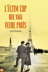 Lynn Sheene — L’últim cop que vaig veure París