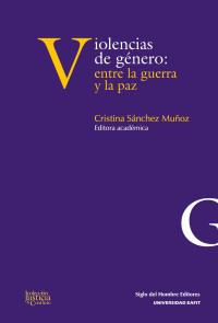 Cristina Sánchez Muñoz, VV. AA. — Violencias de género