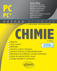 Christophe Aronica, Stéphanie Calmettes, Nadège Demange, Matthieu Demange, Julien Gérard, Marie-Laure Lavielle, Catherine Saury, Marc Venturi — Chimie PC/PC* - Programme 2022 - 3e édition