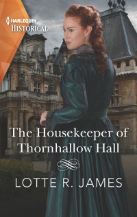 Lotte R. James — The Housekeeper of Thornhallow Hall
