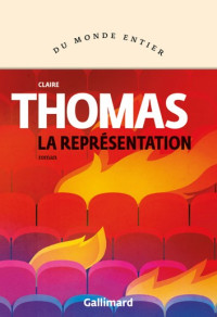 Claire Thomas — La représentation