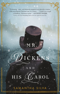 Samantha Silva — Mr. Dickens and His Carol