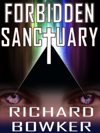 Richard Bowker — Forbidden Sanctuary