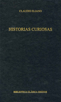 Claudio Eliano; — Historias curiosas