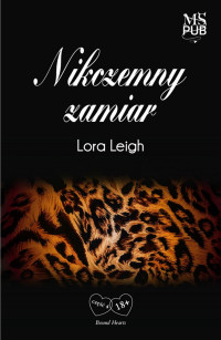 Lora Leigh — Nikczemny zamiar