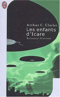 Clarke,Arthur C. [Clarke,Arthur C.] — Les enfants d'Icare