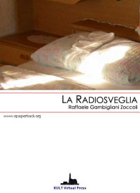 Raffaele Gambigliani Zoccoli [Zoccoli, Raffaele Gambigliani] — La Radiosveglia