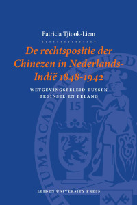 Patricia Tjiook-Liem. — De rechtspositie der chinezen in nederlands-indie 1848-1942