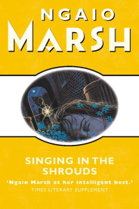 Ngaio Marsh — Singing in the Shrouds