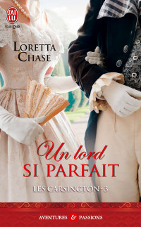 Loretta Chase [Chase, Loretta] — Un Lord si parfait