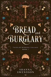 Shanna Swendson — Bread and Burglary