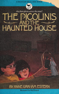 Estern, Anne Graham — The Picolinis and the Haunted House