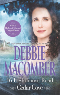 Debbie Macomber — 16 Lighthouse Road