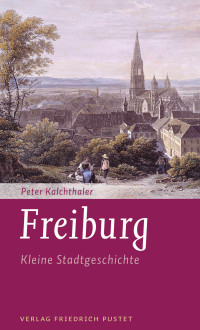 Peter Kalchthaler; — Freiburg