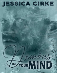 Jessica Girke — Demons in your mind (Demons Duet Book 1)