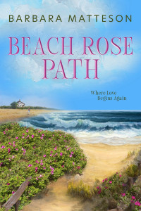 Barbara Matteson — Beach Rose Path