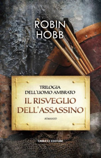 Robin Hobb — Il risveglio dell'assassino