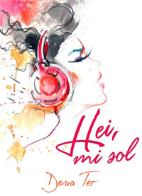 Dona Ter — Hei, mi sol (Spanish Edition)