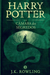 J.K. Rowling — Harry Potter e a Câmara dos Segredos