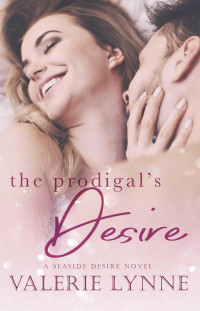 Valerie Lynne — The Prodigal's Desire