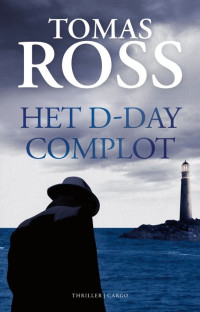 Tomas Ross — Het d-day complot