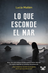 Lucía Mallén — Lo que esconde el mar