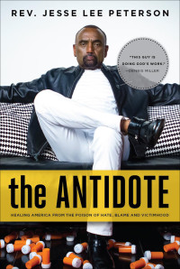 Jesse Lee Peterson — The Antidote