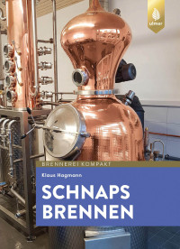 Dr. Klaus Hagmann — Schnaps brennen