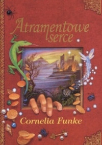 Cornelia Funke — Atramentowe Serce