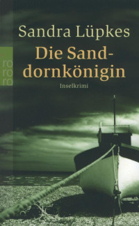 Sandra Lüpkes — Lüpkes, Sandra - Die Sanddornkönigin