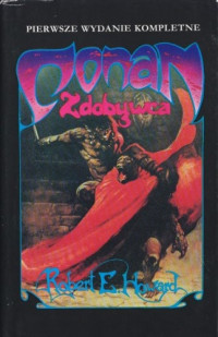 Robert Ervin Howard — Conan Zdobywca