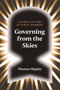 Thomas Hippler — Governing From the Skies