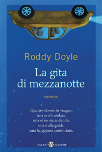 Roddy Doyle — La gita di mezzanotte