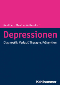 Manfred Wolfersdorf & Gerd Laux — Depressionen