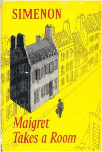 Georges Simenon, Shaun Whiteside (Translator) — Maigret Takes a Room (Inspector Maigret, #37)