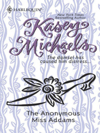 Kasey Michaels — The anonymous Miss Addams